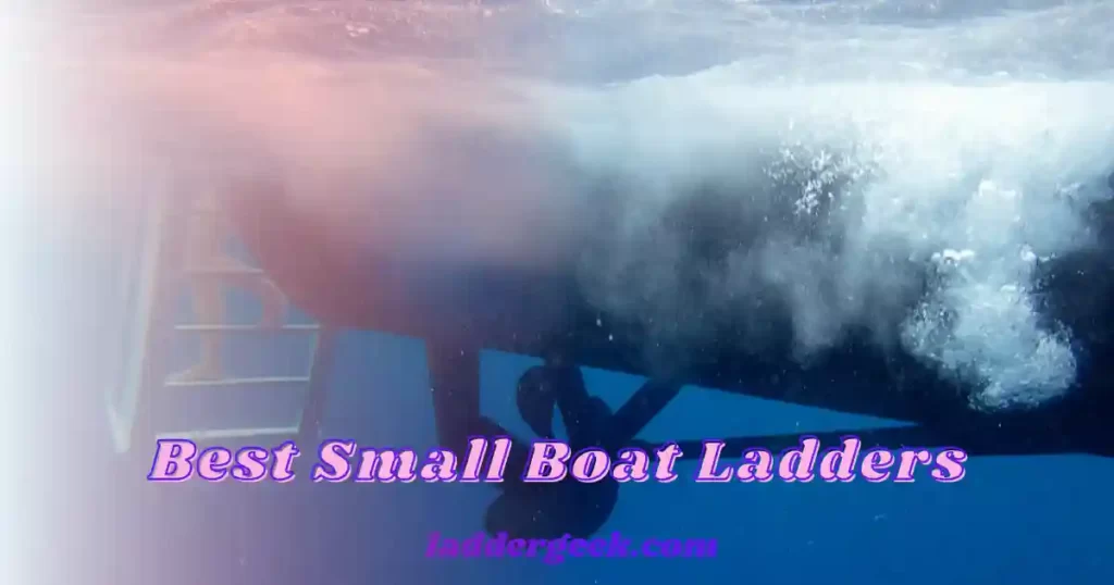 Best Small Boat Ladder